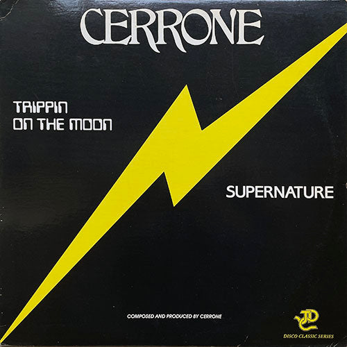 CERRONE // TRIPPIN ON THE MOON (5:40) / SUPERNATURE (10:10)