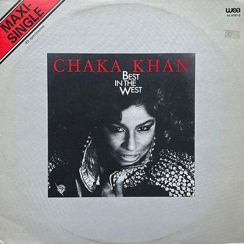 CHAKA KHAN // BEST IN THE WEST (4:00) / GOT TO BE THERE (4:00) / PASS IT ON (A SURE THING) (4:32)