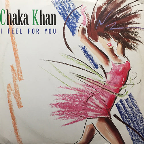 CHAKA KHAN // I FEEL FOR YOU (REMIX & ORIGINAL) / CHINATOWN