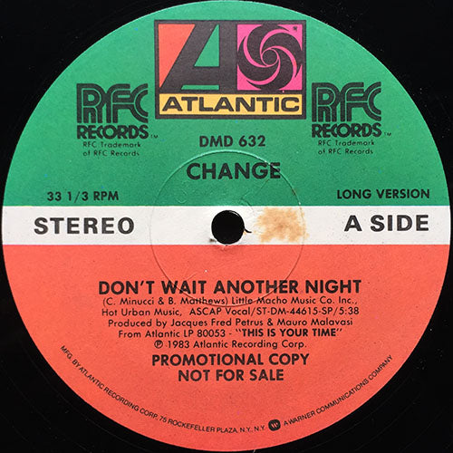 CHANGE // DON'T WAIT ANOTHER NIGHT (5:38/3:07)