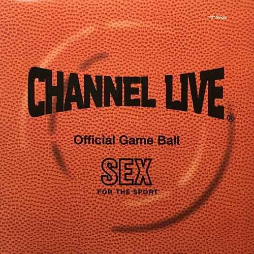 CHANNEL LIVE // SEX FOR THE SPORT (5VER)
