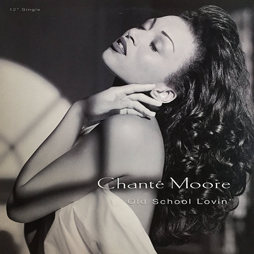 CHANTE MOORE // OLD SCHOOL LOVIN' (3VER)
