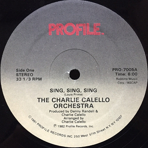 CHARLIE CALELLO ORCHESTRA // SING, SING, SING (6:00/3:50)