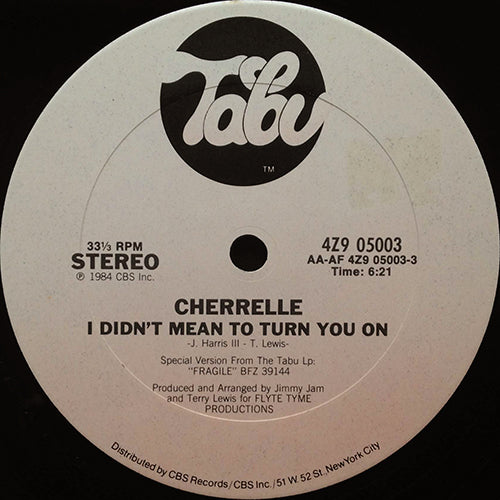 CHERRELLE // I DIDN'T MEAN TO TURN YOU ON (6:21) / INST (6:04)