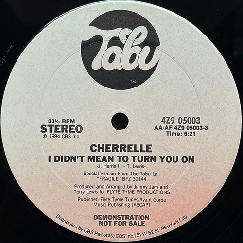 CHERRELLE // I DIDN'T MEAN TO TURN YOU ON (6:21) / INST (6:04)