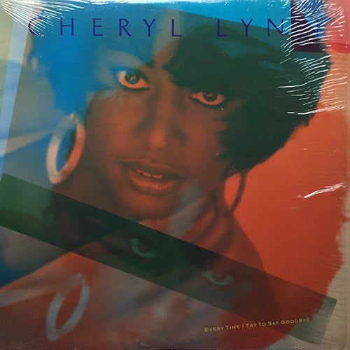 CHERYL LYNN // EVERYTIME I TRY TO SAY GOODBYE (4VER)