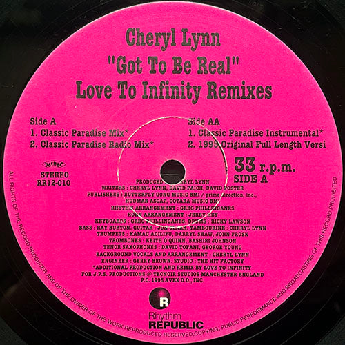 CHERYL LYNN // GOT TO BE REAL (LOVE TO INFINITY REMIXES & 1995 ORIGINAL FULL LENGTH VERSION) (4VER)