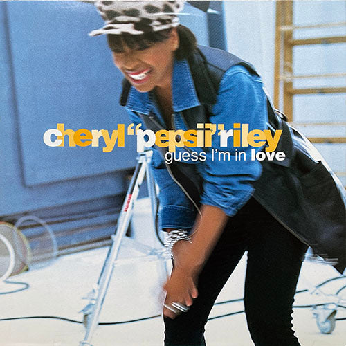 CHERYL "PEPSII" RILEY // GUESS I'M IN LOVE (8VER)