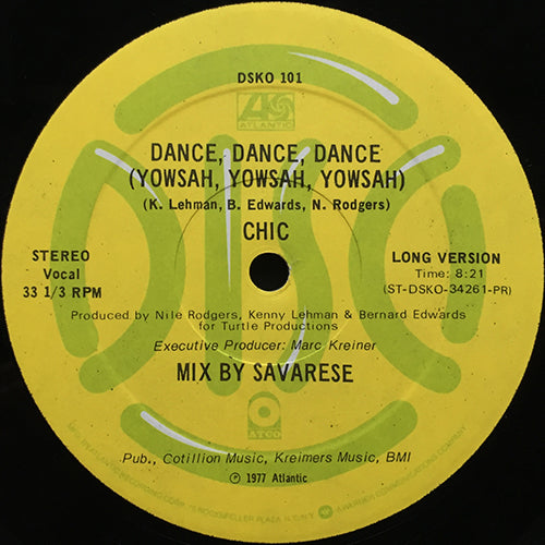 CHIC // DANCE, DANCE, DANCE (YOWSAH, YOWSAH, YOWSAH) (8:21/3:45)