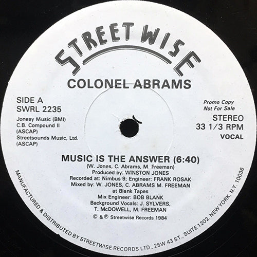 COLONEL ABRAMS // MUSIC IS THE ANSWER (6:40) / DUB (6:24) / LEAVE THE MESSAGE BEHIND THE DOOR (5:47)