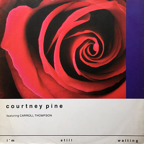 COURTNEY PINE　 I'M STILL WAITING LP Courtney Pine Featuring Carroll Thompson – I'm Still Waiting