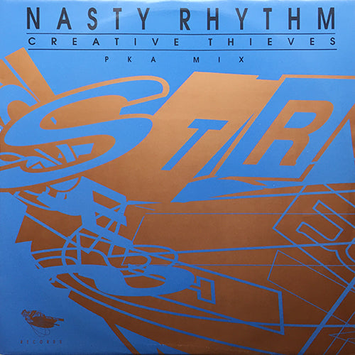 CREATIVE THIEVES // NASTY RHYTHM (PKA MIX & ORIGINAL) (3VER)