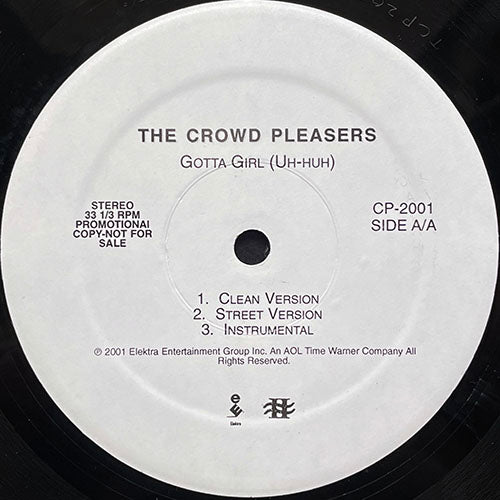 CROWD PLEASURES // GOTTA GIRL (3VER)