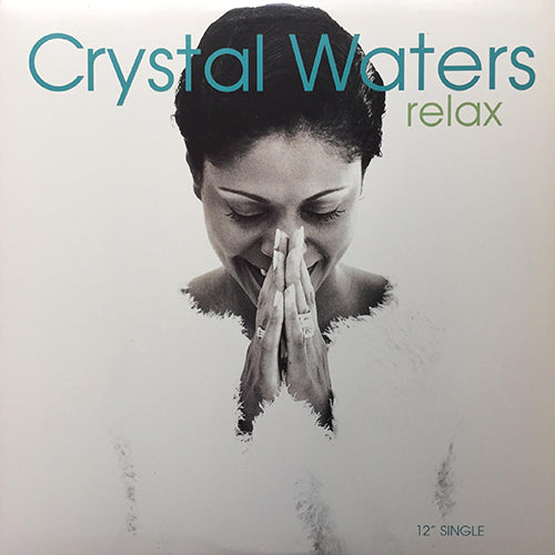 CRYSTAL WATERS // RELAX (4VER)