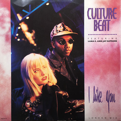CULTURE BEAT feat. LANA E. and JAY SUPREME // I LIKE YOU (LONDON MIX) / (SMOKIN' MIX)