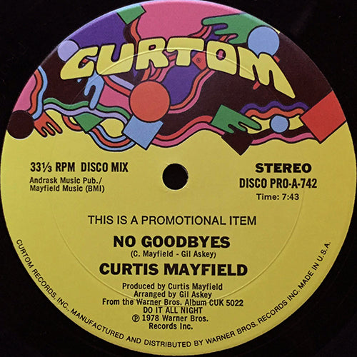 CURTIS MAYFIELD // NO GOODBYES (7:43)