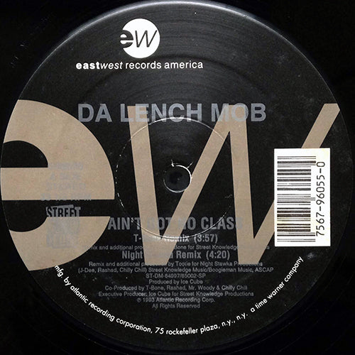 DA LENCH MOB // AIN'T GOT NO CLASS (4VER)