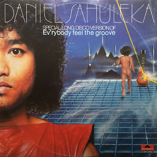 DANIEL SAHULEKA // EV'RYBODY FEEL THE GROOVE (7:00) / MY LITTLE LADY (4:18) / IN YOU (3:56)