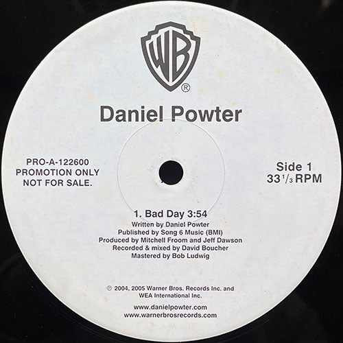 DANIEL POWTER // BAD DAY (3:54) / SONG 6 (3:30) / JIMMY GETS HIGH (3:41)