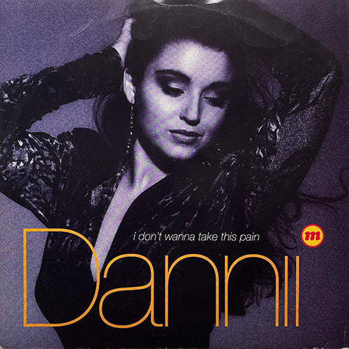 DANNII // I DON'T WANNA TAKE THIS PAIN (3VER) / JUMP TO THE BEAT (12" MIX)
