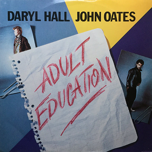 DARYL HALL & JOHN OATES // ADULT EDUCATION (SPECIAL CLUB MIX) (6:04) / MANEATER (4:34)