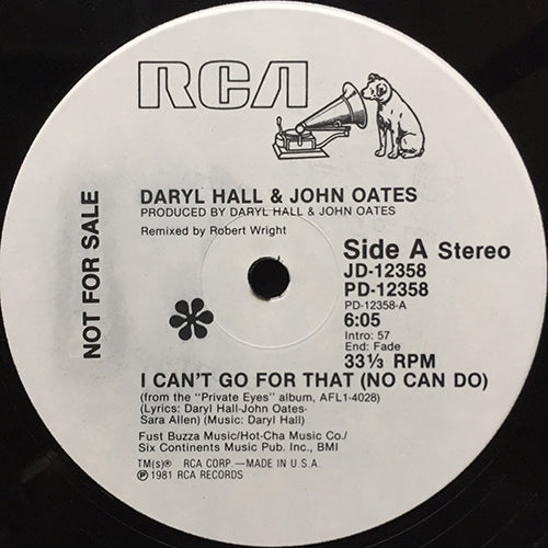 DARYL HALL & JOHN OATES // I CAN'T GO FOR THAT (NO CAN DO) (6:05) / UNGUARDED MINUTE (4:08)
