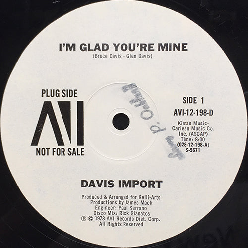 DAVIS IMPORT // I'M GLAD YOU'RE MINE (8:00) / STARCHILD (4:35)