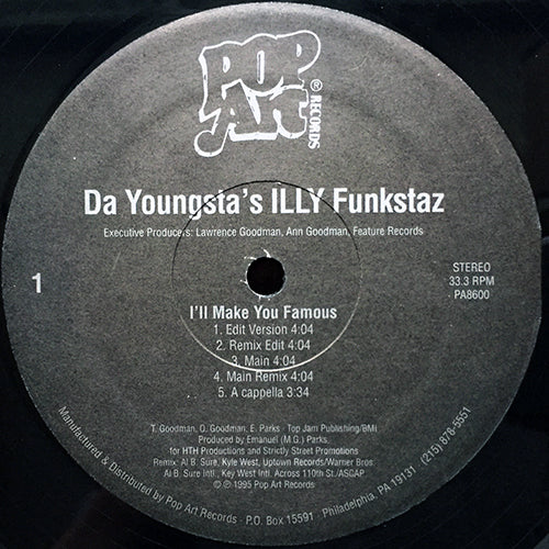 DA YOUNGSTA'S ILLY FUNKSTAZ // I'LL MAKE YOU FAMOUS (7VER) / BLOODSHED AND WAR feat. MOBB DEEP (3VER)