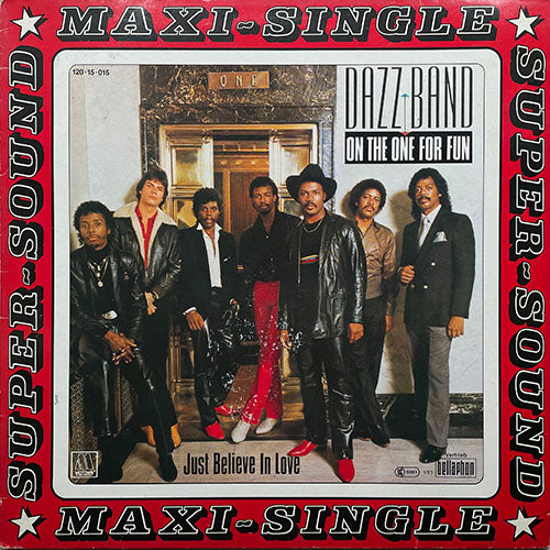 DAZZ BAND // ON THE ONE FOR FUN (5:25) / JUST BELIEVE IN LOVE (3:35)