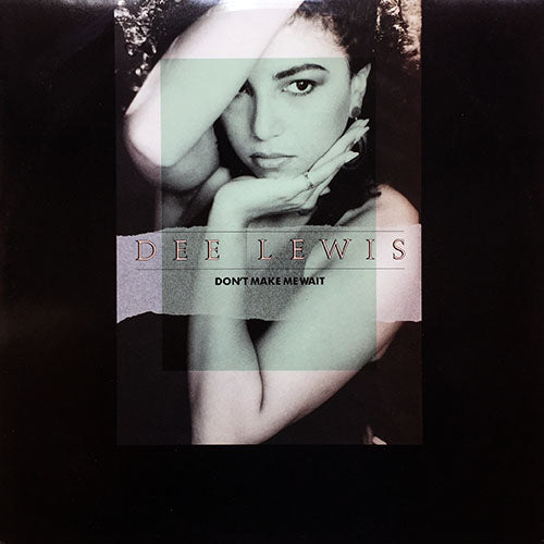 DEE LEWIS // DON'T MAKE ME WAIT (TOWER OF BRAUER MIX) / (89TH AND BROADWAY DUB) / THIS LOVE