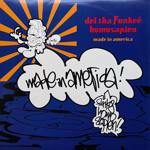 DEL THA FUNKEE HOMOSAPIEN // MADE IN AMERICA (4VER)