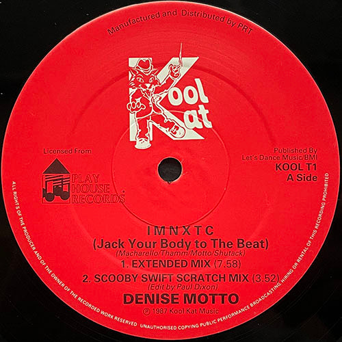 DENISE MOTTO // I M N X T C (JACK YOUR BODY TO THE BEAT) (4VER)