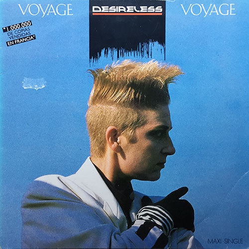 DESIRELESS // VOYAGE VOYAGE (EXTENDED REMIX) (6:45) / (ORIGINAL) (4:12)