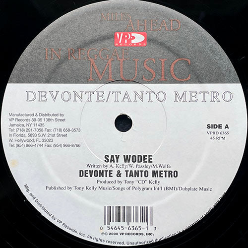 DEVONTE & TANTO METRO / BEENIE MAN // SAY WODEE / BOOKSHELF