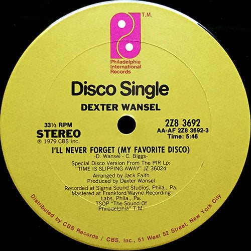 DEXTER WANSEL // I'LL NEVER FORGET (MY FAVORITE DISCO) (5:46) / IT'S BEEN COOL (5:00)