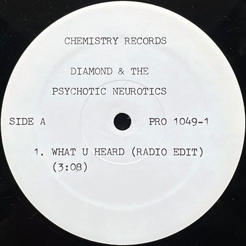 DIAMOND & PSYCHOTIC NEUROTICS // WHAT U HEARD / YOU CAN'T FRONT