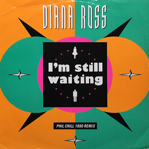 DIANA ROSS // I'M STILL WAITING (PHIL CHILL 1990 REMIX & ORIGINAL) (3VER)