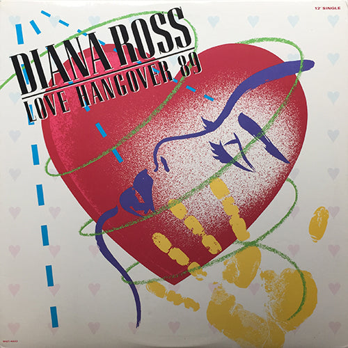DIANA ROSS // LOVE HANGOVER '89 (12" VERSION) (7:59) / (URBAN REMIX) (6:51) / (DANCE MIX) (7:16)