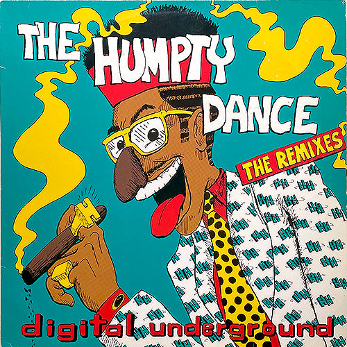 DIGITAL UNDERGROUND // THE HUMPTY DANCE (REMIX) (4VER)