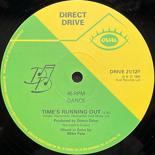 DIRECT DRIVE // TIME'S RUNNING OUT (4:30) / I'M THE ONE (5:30)