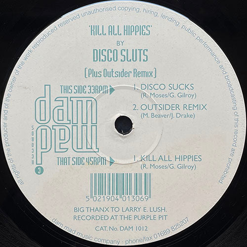 DISCO SLUTS // KILL ALL HIPPIES / DISCO SUCKS (2VER)
