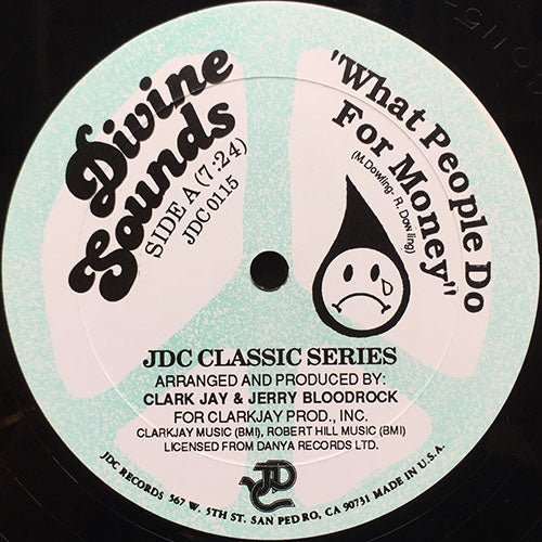 DIVINE SOUNDS // WHAT PEOPLE DO FOR MONEY (7:24) / DOLLAR BILL DUB DUB (8:24)