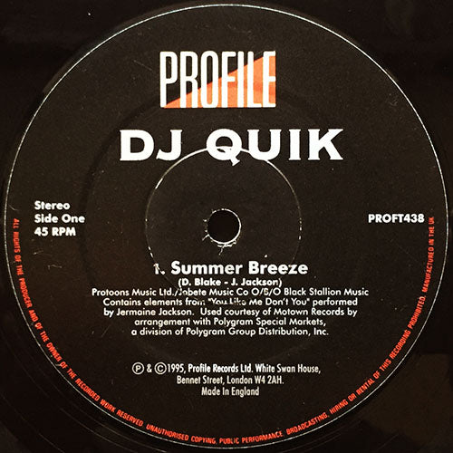 DJ QUIK // SUMMER BREEZE / SAFE & SOUND / TANQUERAY