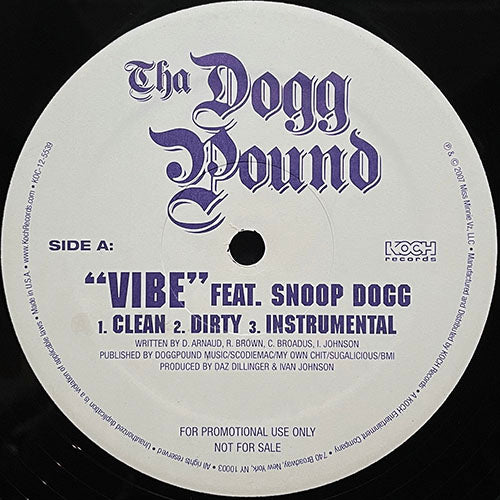 DOGG POUND feat. SNOOP DOGG // VIBE (3VER) / A GOOD DAY (4VER)