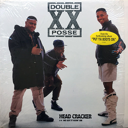 DOUBLE XX POSSE // HEAD CRACKER (3VER) / WE GOT IT GOIN' ON (2VER) / EXECUTIVE CLASS