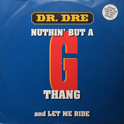 DR. DRE // LET ME RIDE (2VER) / NUTHIN' BUT A "G" THANG (FREESTYLE REMIX)