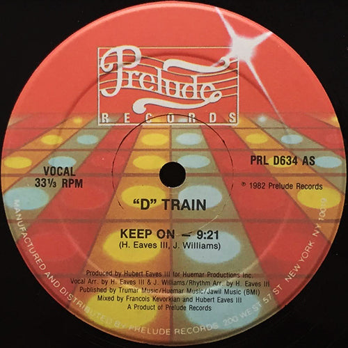 D TRAIN // KEEP ON (9:21) / DUB (3:44)