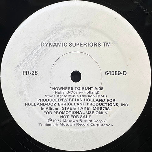 DYNAMIC SUPERIORS // NOWHERE TO RUN (9:08)