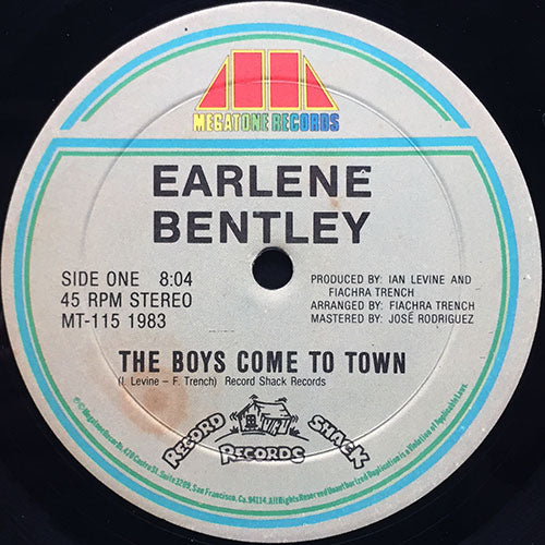 EARLENE BENTLEY // THE BOYS COME TO TOWN (8:04) / (INSTRUMENTAL DUB) (8:10)