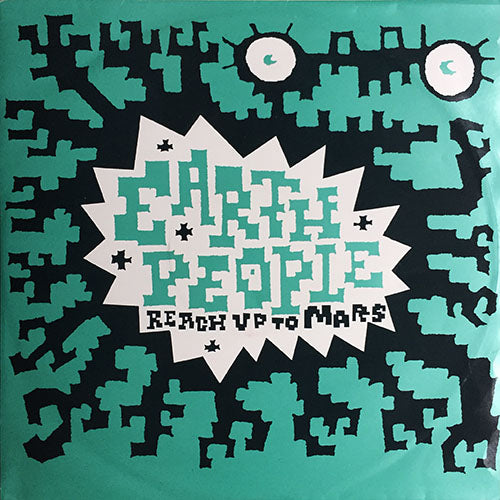 EARTH PEOPLE // REACH UP TO THE MARS (3VER)